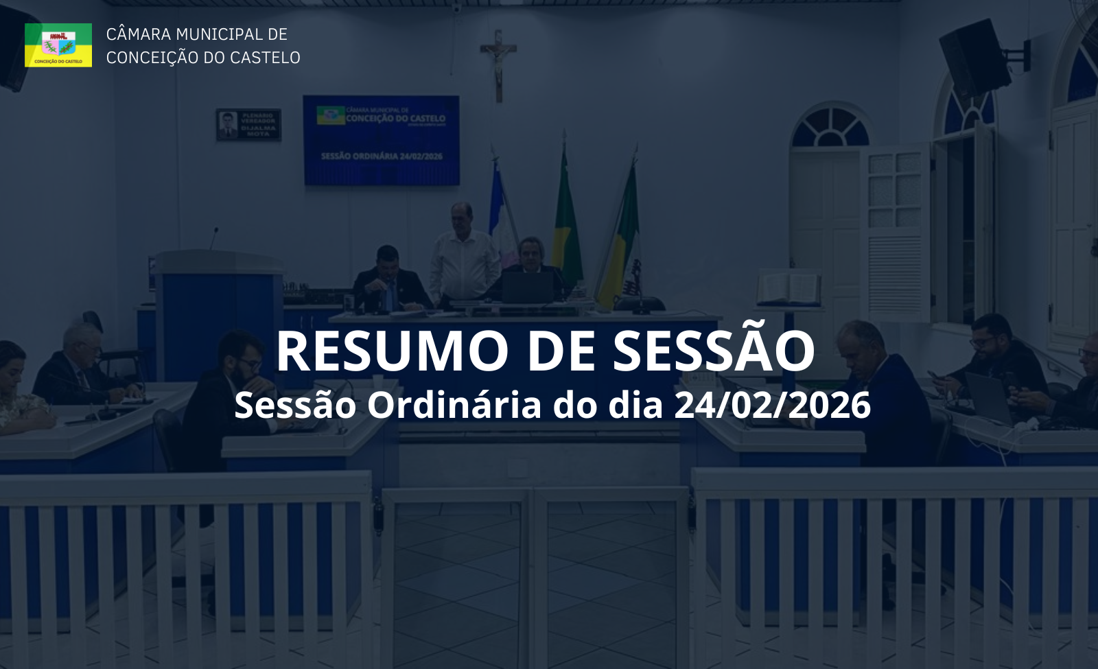 Resumo da 4ª Sessão Ordinária do mês de fevereiro de 2026
