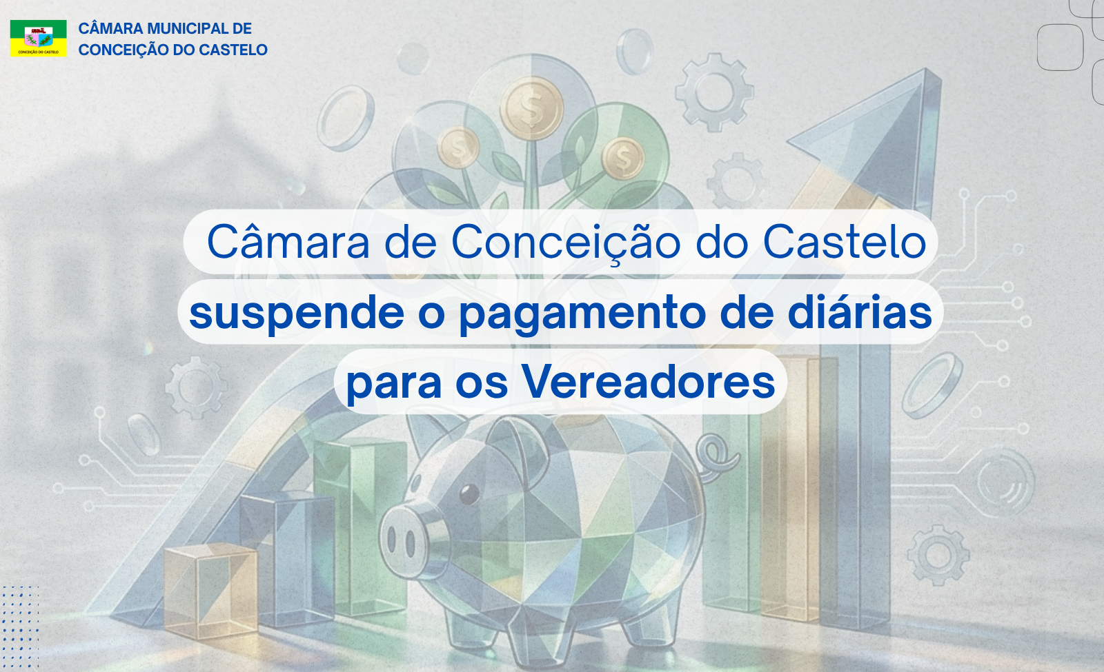 Câmara de Conceição do Castelo suspende o pagamento de diárias aos Vereadores
