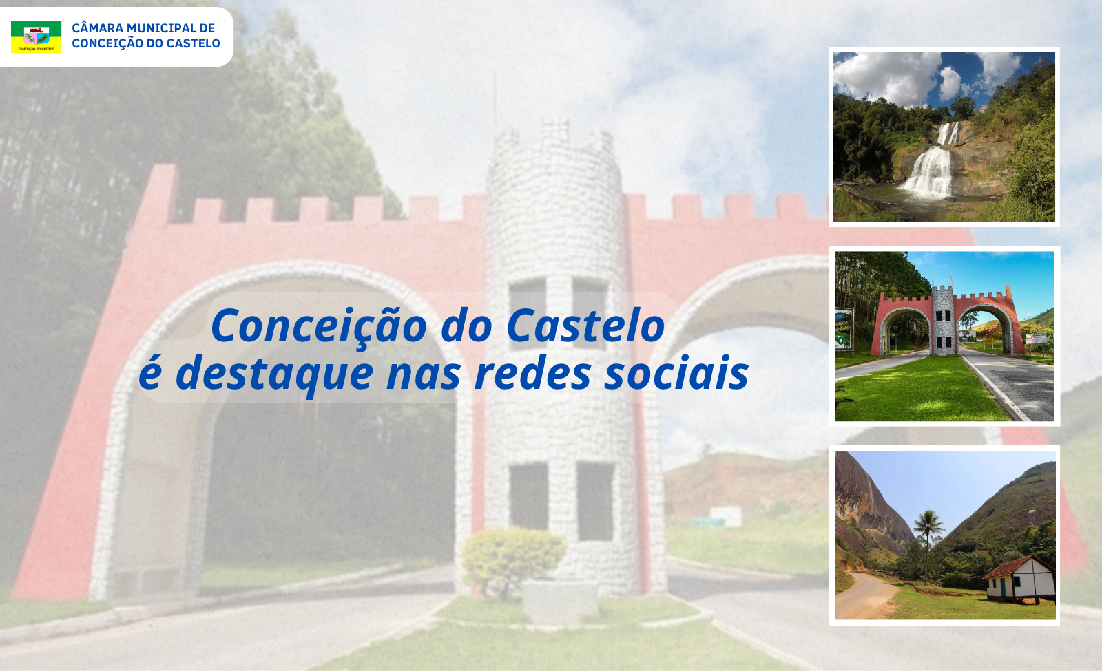 Conceição do Castelo se destaca pelo potencial turístico, belezas naturais e valorização cultural.